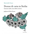 Donne di carta in Sicilia | Marinella Fiume